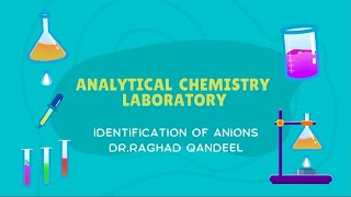 Analytical Chemistry lab , identification of anions,  SO4 ,CO4 ,S2O3,IO3,CrO4
