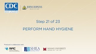 Perform Hand Hygiene (Step 21/23)