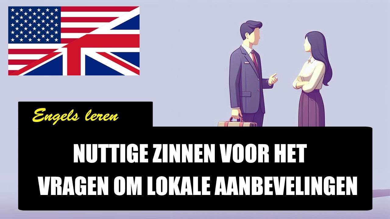 Engels Leren Nuttige Zinnen Voor Het Vragen Om Lokale Aanbevelingen engels-leren-nuttige-zinnen-voor-het-vragen-om-lokale-aanbevelingen