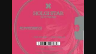 Holgi Star - Don&#39;t Feel It