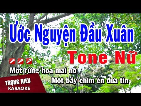 Karaoke Ước Nguyện Đầu Xuân Tone Nữ Nhạc Sống | Trọng Hiếu