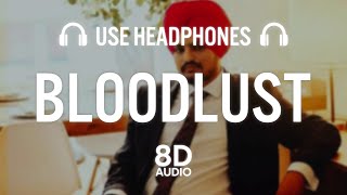 BLOODLUST (8D AUDIO): Sidhu Moose Wala | Mr Capone | Snappy |  Visual Video | New Song 2022