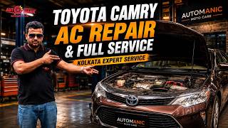 Toyota Camry AC Repair & Full Service | Automanic MotoCare Kolkata