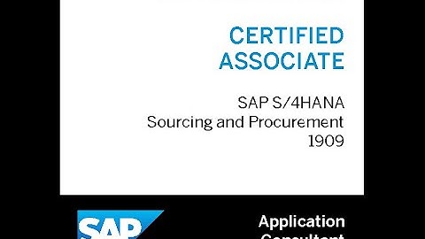 Certificación C_TS452_2021 - SAP Application Associate - SAP S/4HANA Sourcing and Procurement