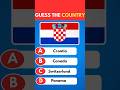 Guess the Country by Flag 🌍 | Can You Get All Right? #shorts #flagsquizeasy