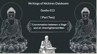 Gosho : 013 Part Two : WND : Conversation between a Sage and an Unenlightened Man