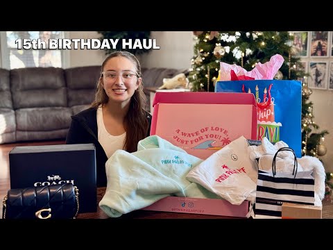 15th BIRTHDAY HAUL 🎁