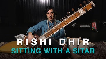 Rishi Dhir shows how to properly sit with a Sitar | CBC Music