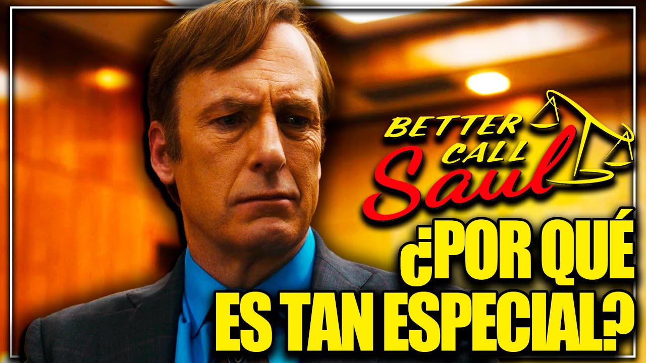 ¿POR QUÉ BETTER CALL SAUL ES TAN ESPECIAL?