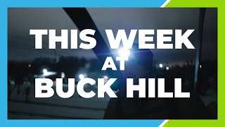THIS WEEK AT BUCK HILL | 1/23/23