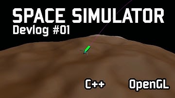 Space Simulator Devlog #01