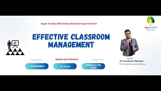 Sunday Workshop on “Effective Classroom Management”