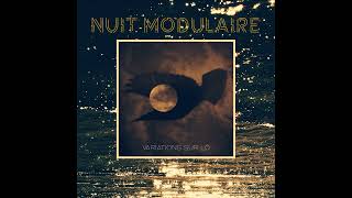 Nuit Modulaire - Thème II Prélude