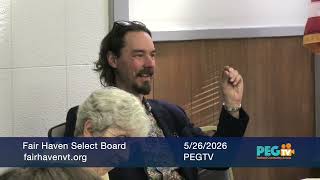 Fair Haven Select Board - May 26, 2026