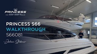 Explore the features of the Princess S66 – an exclusive walkthrough with Johan