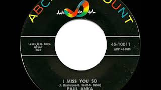 Miniatura de vídeo de "1959 HITS ARCHIVE: I Miss You So - Paul Anka"