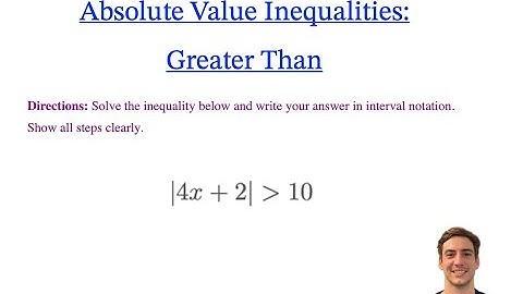 Absolute Value Inequalities (Greater Than)
