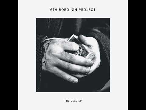 6TH BOROUGH PROJECT - THE DEAL