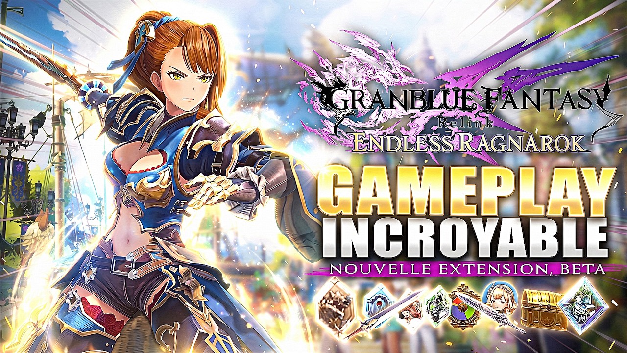 Grandblue Fantasy Relink - Endless Ragnarok: Extension ÉNORME, Nouveaux Personnages, Bêta (GAMEPLAY)