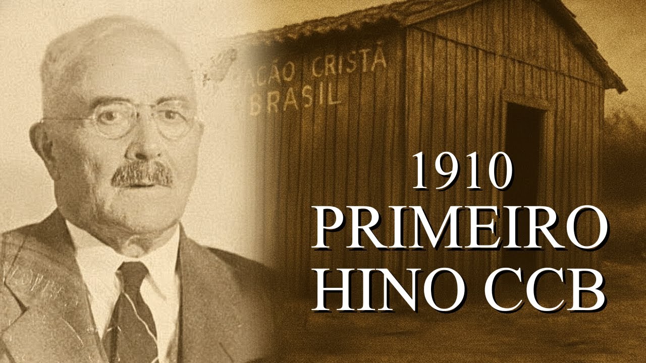 Este Foi o 1º Hino Cantado da CCB (1910) - Ouça e Sinta a Presença de Deus