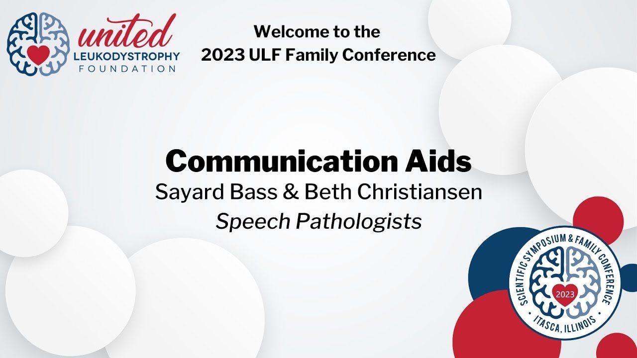 2023 ULF Family Conference: Communication Aids