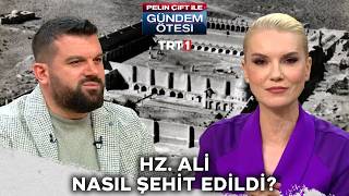 Hz. Ali nasıl şehit oldu? | @gundemotesi 509. Bölüm