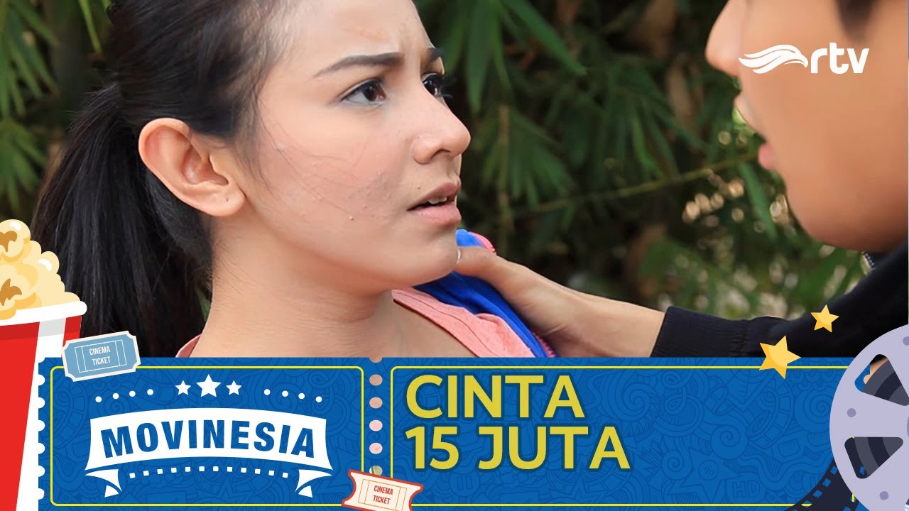 MOVINESIA RTV : CINTA 15 JUTA