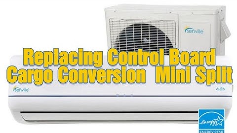 Replacing Control Board on Mini Split A/C Using Senville Warranty On Cargo Trailer Conversion