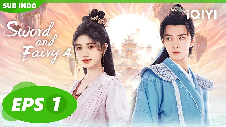 Han Lingsha bertemu Yun Tianhe pertama kalinya | Sword and Fairy 4【INDO SUB】EP1 | iQIYI Indonesia - DayDayNews