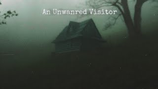 An Unwanted Visitor - Horror Short Film