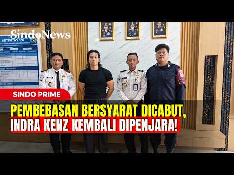 Hak Pembebasan Bersyarat Dicabut, Indra Kenz Dijebloskan Kembali ke Penjara | Sindo Prime | 11/10