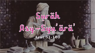 TADARUS AL-QUR'AN SURAH ASY-SYU'ARA' (AYAT 51-100)