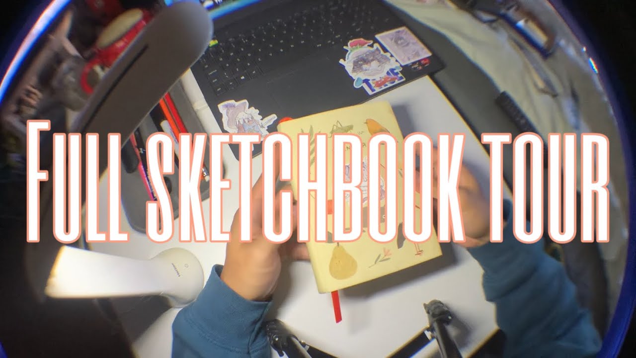 full sketchbook tour - art development - YouTube