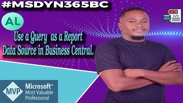 How to use a query as a report data source in Business Central AL programming.