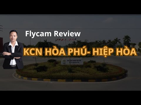 Review KCN Hòa Phú, Hiệp Hòa Bắc Giang | Ngô Chức BĐS mới nhất 2023