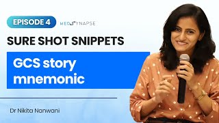 GCS story mnemonic :Sure Shot Snippets E4