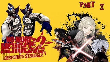 No More Heroes 2: Desperate Struggle (Part 10) - New Destroymen, Twin Terminators!