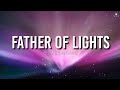 Father of Lights - Brandon Oaks (Lyrics Video)