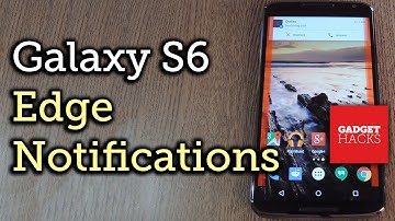 Get the "Edge Notification" Feature from the Samsung Galaxy S6 Edge [How-To]