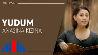 Yudum - Anasına Kızına  Resimi