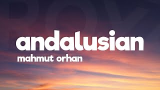 Mahmut Orhan - Andalusian feat. Ribale Wehbe (Lyrics)