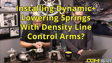Installing Dynamic+ Lowering Springs with Density Line Control Arms? | 034Motorsport FAQ
