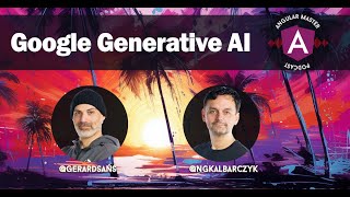 AMP 48: Gerard Sans on Creating a chatbot using MakerSuite, PaLM API and Angular