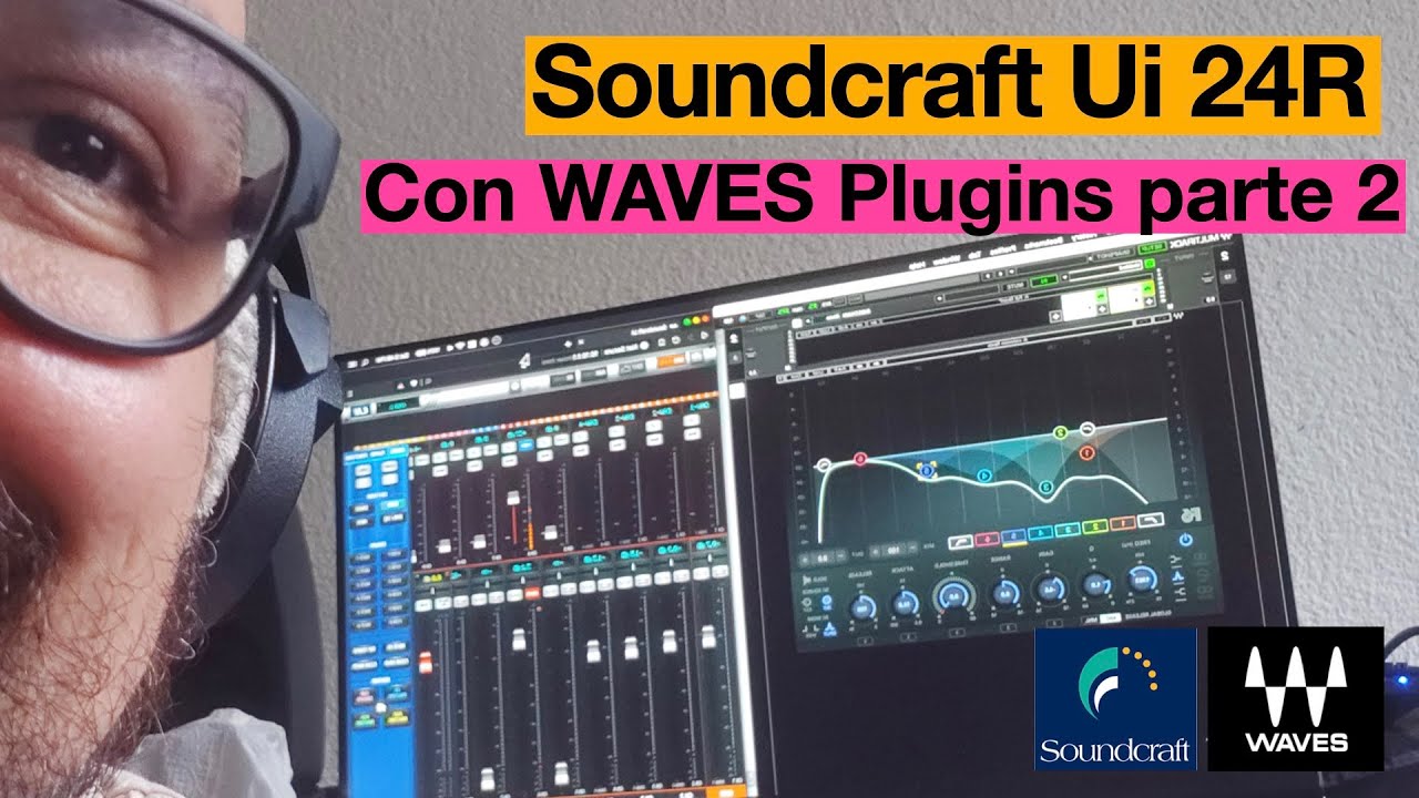 Soundcraft Ui 24R con waves multirack parte 2 