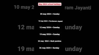 May 2024 school holiday