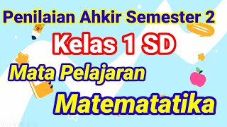 Soal UKK Matematika Kelas 1 Semester 2 dan Kunci Jawaban