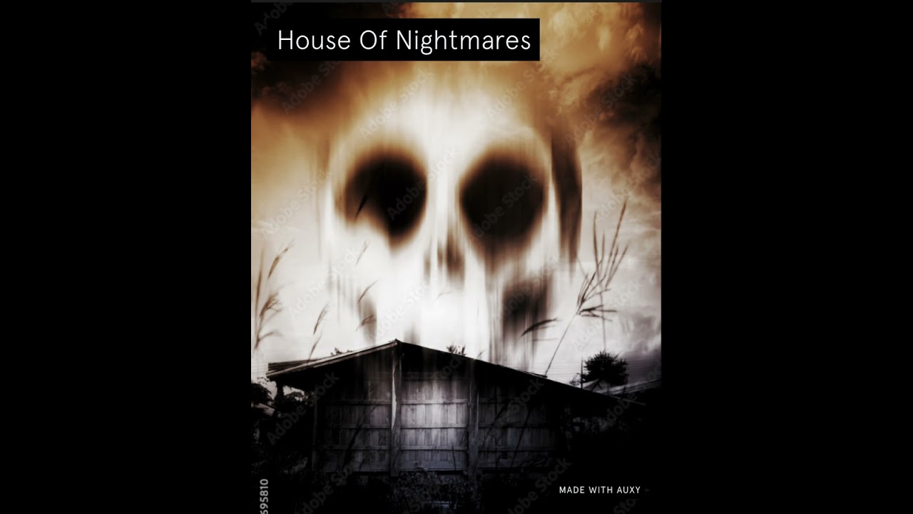 House Of Nightmares