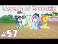 Наконец пробую погодную атаку - Legends of Equestria - #57