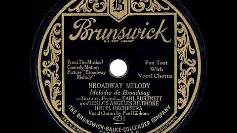 1929 Earl Burtnett - Broadway Melody (Paul Gibbons...