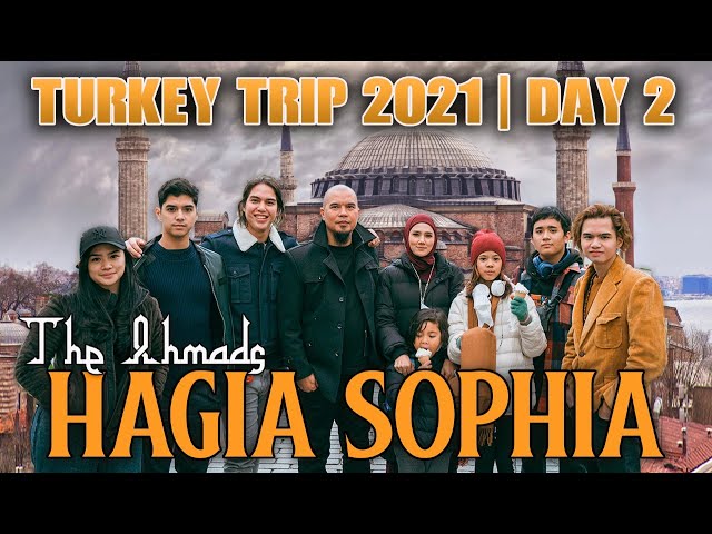 Jika Bukan Karena Hagia Sophia, Ahmad Dhani Malas Keluar Negeri | The Ahmads Turki Trip 2021 | Day 2 class=